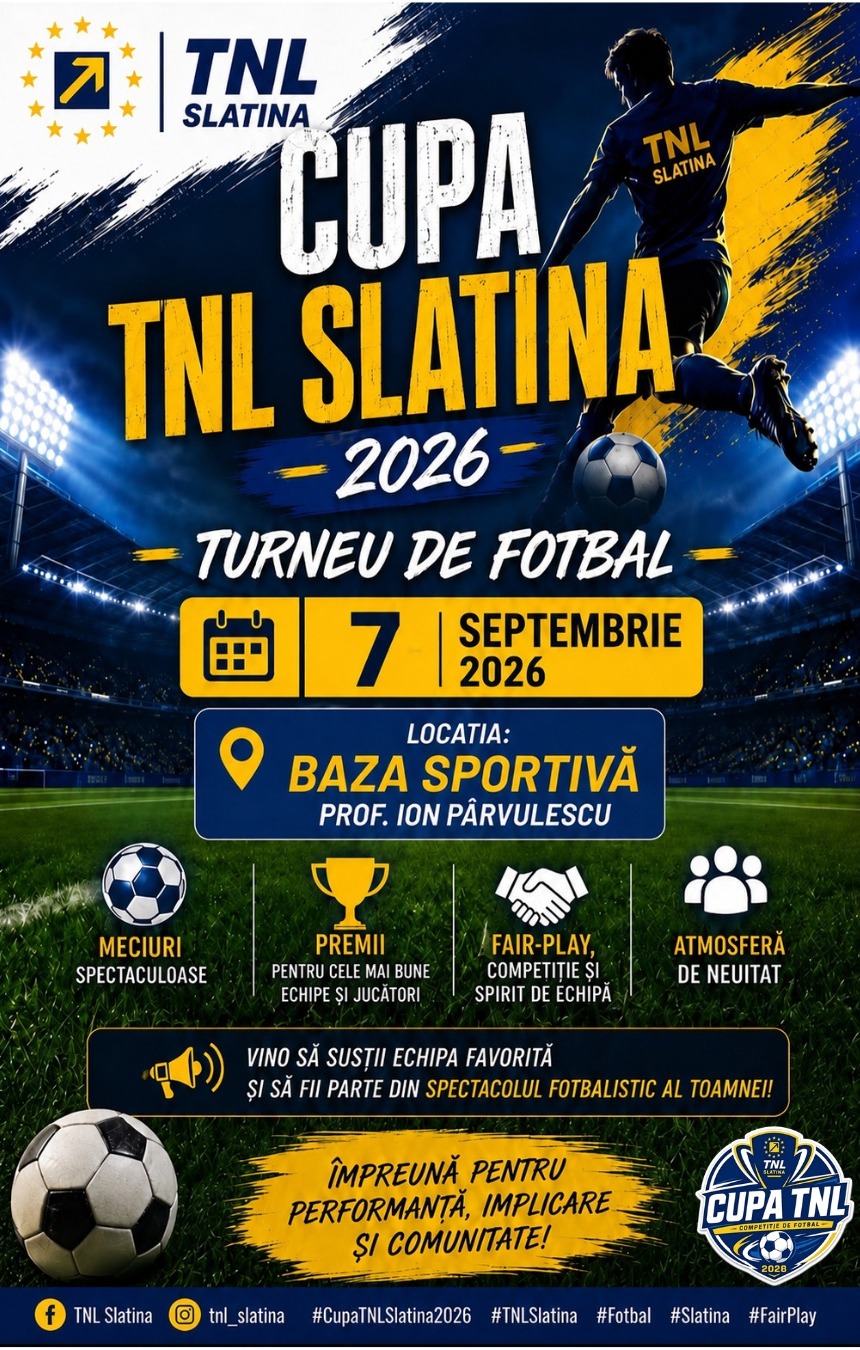 Afiș oficial Cupa TNL Slatina 2026 — turneu de fotbal 7 septembrie 2026